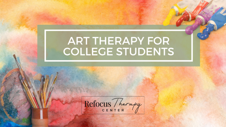 Cover photo for 'Transformative Power of Art Therapy for ADHD and Anxiety in College Students' featuring an abstract mix of paint, brushes, and art supplies, with the Refocus Therapy Center logo, emphasizing art therapy for ADHD and anxiety management near Gainesville, FL.